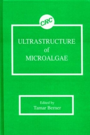 Cover of Ultrastructure of Microalgae