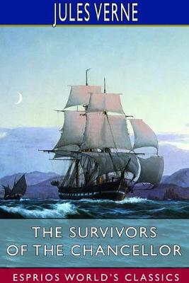 Book cover for The Survivors of the Chancellor (Esprios Classics)