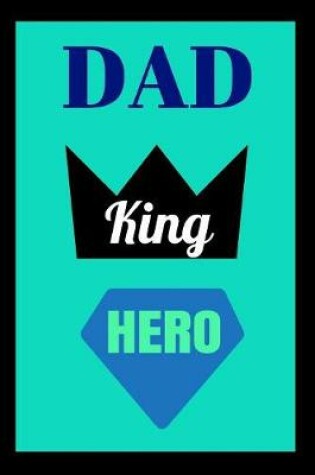 Cover of Dad King Hero