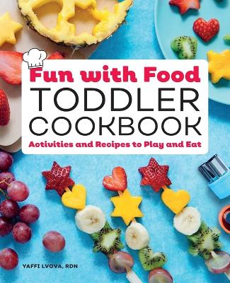 Book cover for Fun with Food Toddler Cookbook