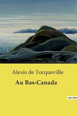 Cover of Au Bas-Canada