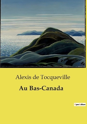 Book cover for Au Bas-Canada