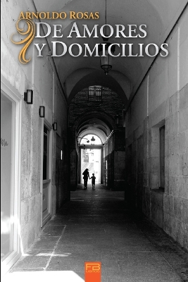 Book cover for De Amores y Domicilios