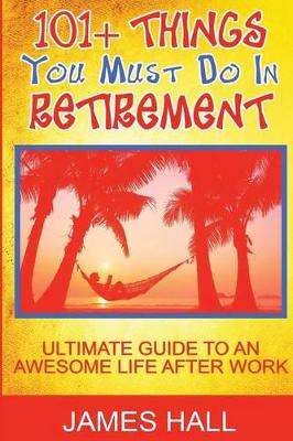 Book cover for Awesome Things You Must Do in Retirement