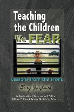 Cover of Teaching the Children We Fear