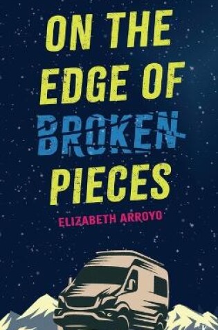 Cover of On the Edge of Broken Pieces