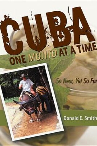 Cover of Cuba - One Mojito at a Time