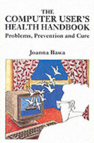 Cover of The Computer User's Health Handbook