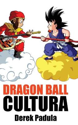 Cover of Dragon Ball Cultura Volumen 1