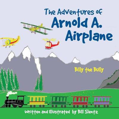 Cover of The Adventures of Arnold A. Airplane