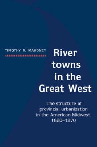 Cover of River Towns in the Great West