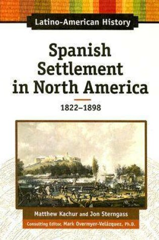 Cover of Spanish Settlement in North America, 1822-1898