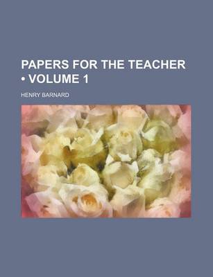 Book cover for Papers for the Teacher (Volume 1)