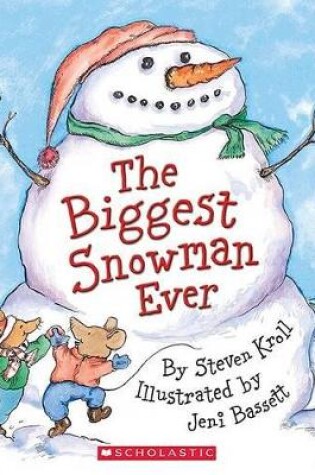 Cover of The Biggest Snowman Ever