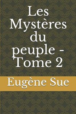 Book cover for Les Mystères du peuple - Tome 2