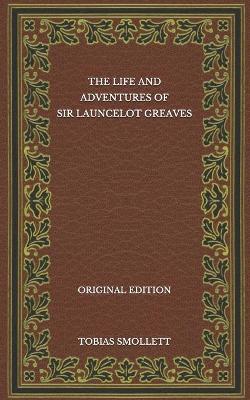 Book cover for The Life and Adventures of Sir Launcelot Greaves - Original Edition