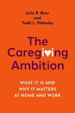 Cover of The Caregiving Ambition