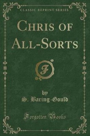 Cover of Chris of All-Sorts (Classic Reprint)