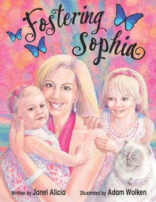 Cover of Fostering Sophia