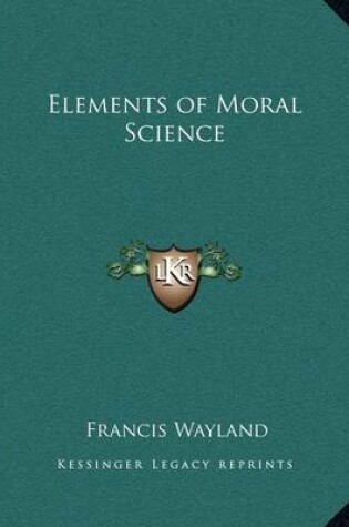 Cover of Elements of Moral Science