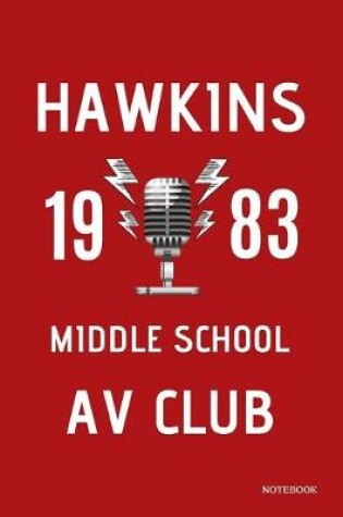 Cover of Hawkins 1983 Middle School AV Club Notebook