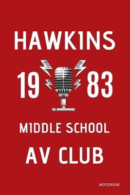 Cover of Hawkins 1983 Middle School AV Club Notebook