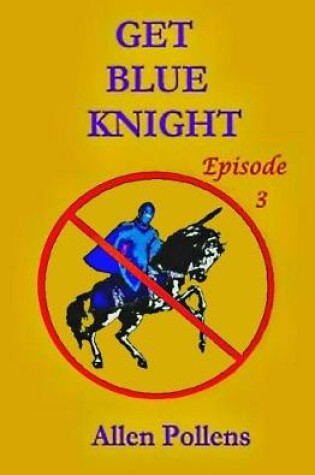 Cover of Get Blue Knight