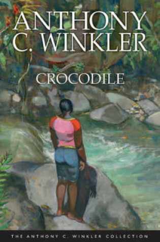 Cover of Anthony Winkler Collection: Crocodile