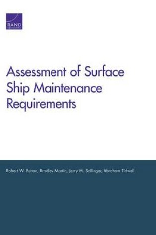 Cover of Assessment of Surface Ship Maintenance Requirements
