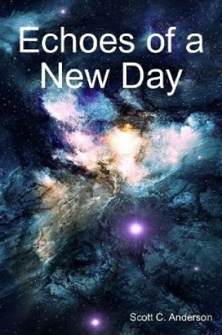 Cover of Echoes of a New Day