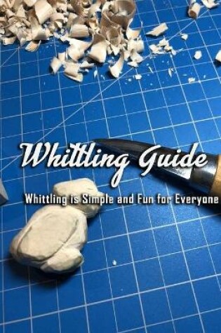 Cover of Whittling Guide