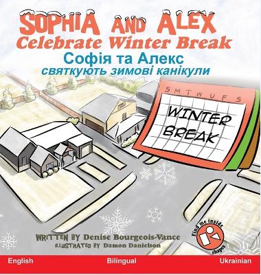 Cover of Sophia and Alex Celebrate Winter Break