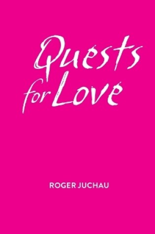 Cover of Quests for Love