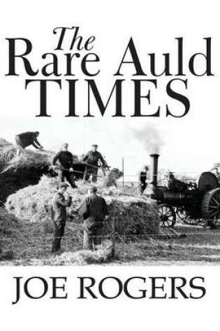 Cover of The Rare Auld Times