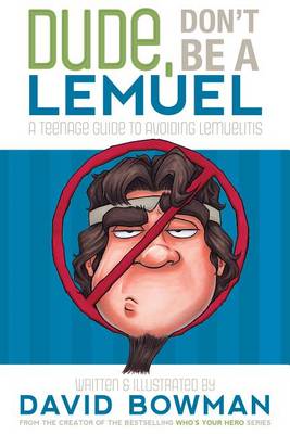 Book cover for Dude, Don't Be a Lemuel