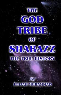 Book cover for The God Tribe of Shabazz - The True History