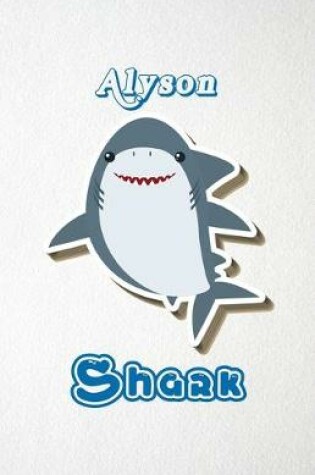 Cover of Alyson Shark A5 Lined Notebook 110 Pages
