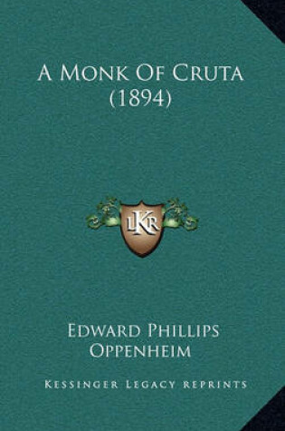 Cover of A Monk of Cruta (1894)