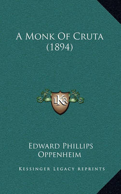 Book cover for A Monk of Cruta (1894)