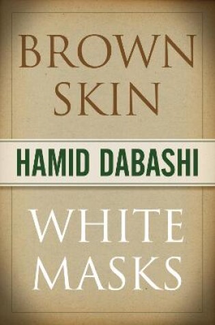 Cover of Brown Skin, White Masks