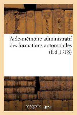 Cover of Aide-Memoire Administratif Des Formations Automobiles