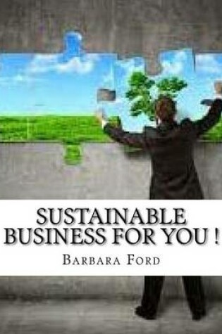 Cover of Sustainable Business for You !