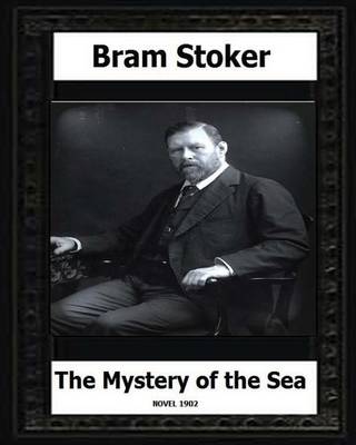 Book cover for The Mystery of the Sea (1902) by Bram Stoker, novels