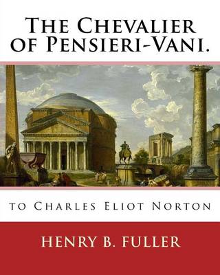 Book cover for The Chevalier of Pensieri-Vani. By