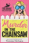 Book cover for Murder in the Chainsaw