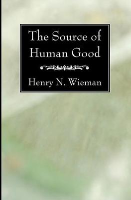 Book cover for The Source of Human Good