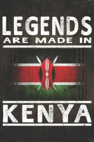 Cover of Legends Are Made In Kenya