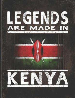 Book cover for Legends Are Made In Kenya