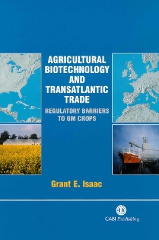 Cover of Agricultural Biotechnology and Transatlantic Trade