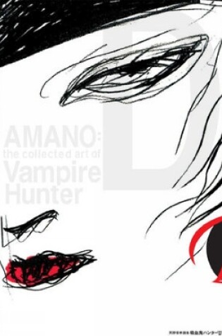 Cover of Amano: The Collected Art Of Vampire Hunter D